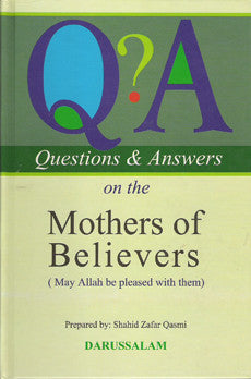 Questions and Answers on the Mothers of Believers