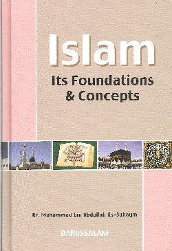 Islam: Its Foundations and Concepts