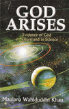 God Arises: Evidence of God in Nature and in Science