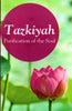 Tazkiyah: Purification of the Soul