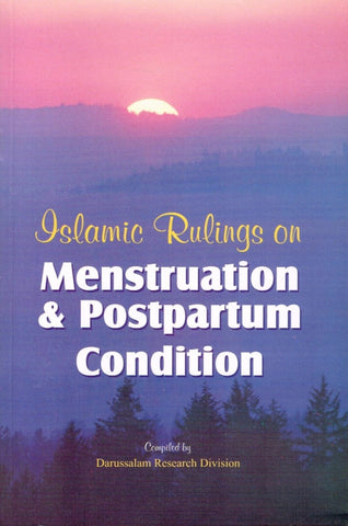 Islamic Rulings on Menstruation & Postpartum Condition