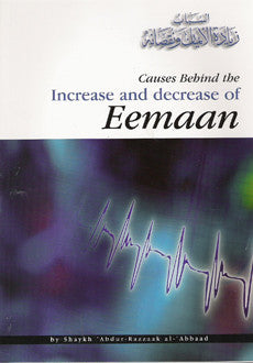 Causes Behind the Increase and Decrease of Eemaan