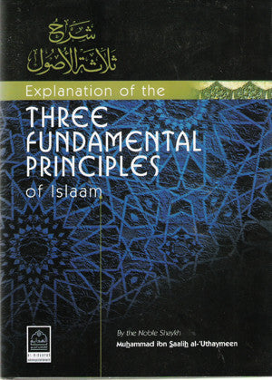Three Fundamental Principles of Islam