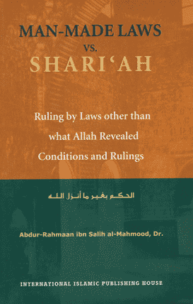 Man-Made Laws vs. Shari'ah